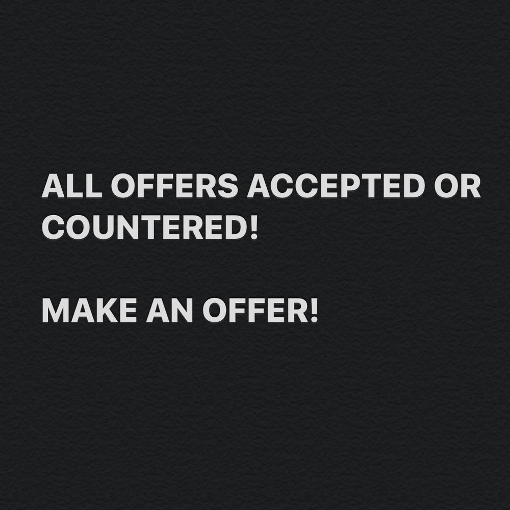 MAKE AN OFFER!